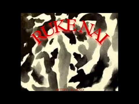 K MIND - RUKE NAI - OFFICIAL AUDIO