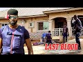 Last Blood | Nigerian Movie