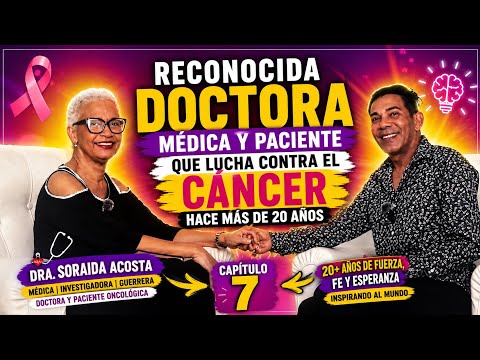 🎗️ Más de 20 Años Luchando Contra el Cáncer: La Inspiradora Historia de la Dra. Soraida Acosta|CUBA