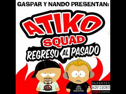 07 - Así gira la vida - Regreso al pasado - Atiko Squad
