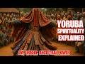 Yoruba Spirituality Ifá Orisha Ancient Wisdom Explained
