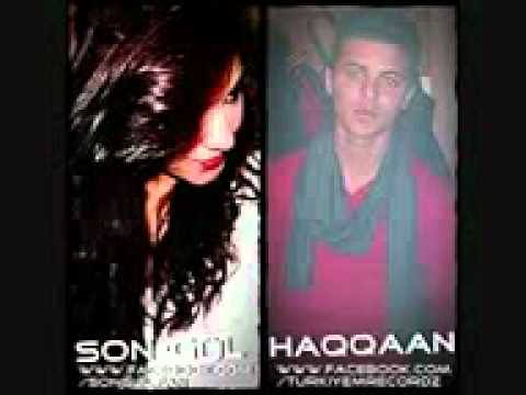 Haqqaan ft. Son-gül - Canımdan 1 Parçasın 2012
