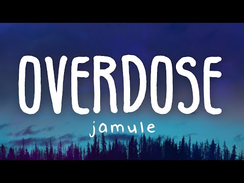Jamule - Overdose (Lyric Video)