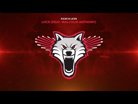 Kicks N Licks - Lock (Feat. Malcolm Anthony)