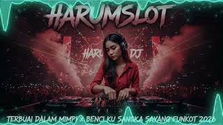 Download lagu DJ TERBUAI DALAM MIMPI x BENCI KU SANGKA SAYANG FUNKOT 2026 mp3 Download lagu DJ TERBUAI DALAM MIMPI x BENCI KU SANGKA SAYANG FUNKOT 2026 mp3