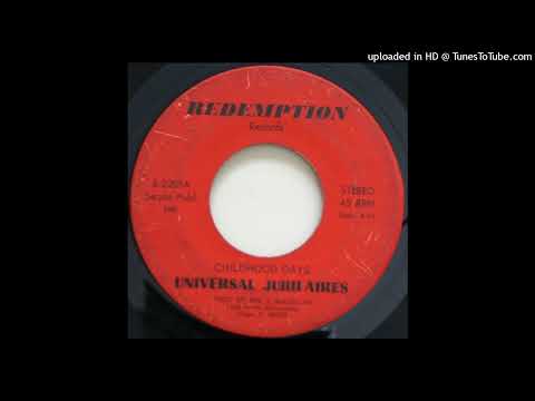 Monster Gospel Soul 45 Universal Jubilaires – Childhood Days