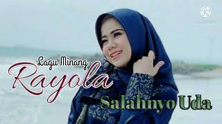 Download lagu RAYOLA - SALAHNYO UDA || LAGU MINANG mp3 Download lagu RAYOLA - SALAHNYO UDA || LAGU MINANG mp3