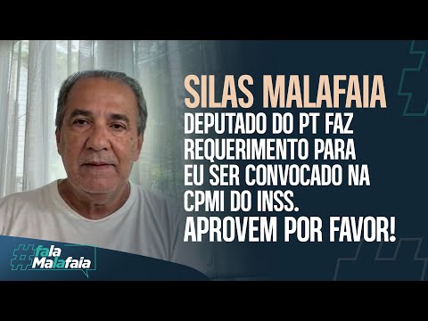 SILAS MALAFAIA  Deputado do PT faz requerimento para eu ser convocado na CPMI do INSS  APROVEM POR F
