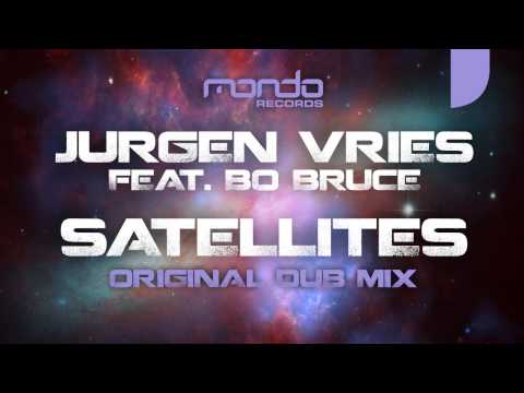 Jurgen Vries feat. Bo Bruce - Satellites (Original Dub Mix)