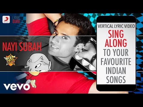 Nayi Subah - F.A.L.T.U|Official Bollywood Lyrics|Jigar Saraiya