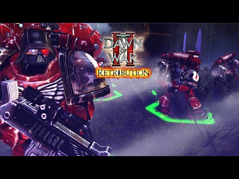 Astartes Mod 2021\ Flesh Tearers against Chaos! \ Wh40K: Dawn of War 2 - Retribution .