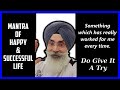 Mantra Of A Happy And Successful Life Jagjit Singh Sabharwal