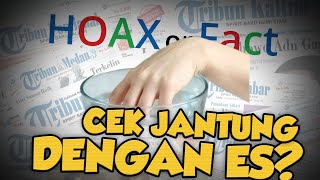 Hoax or Fact: Cek Kesehatan Jantung Menggunakan Es Batu?