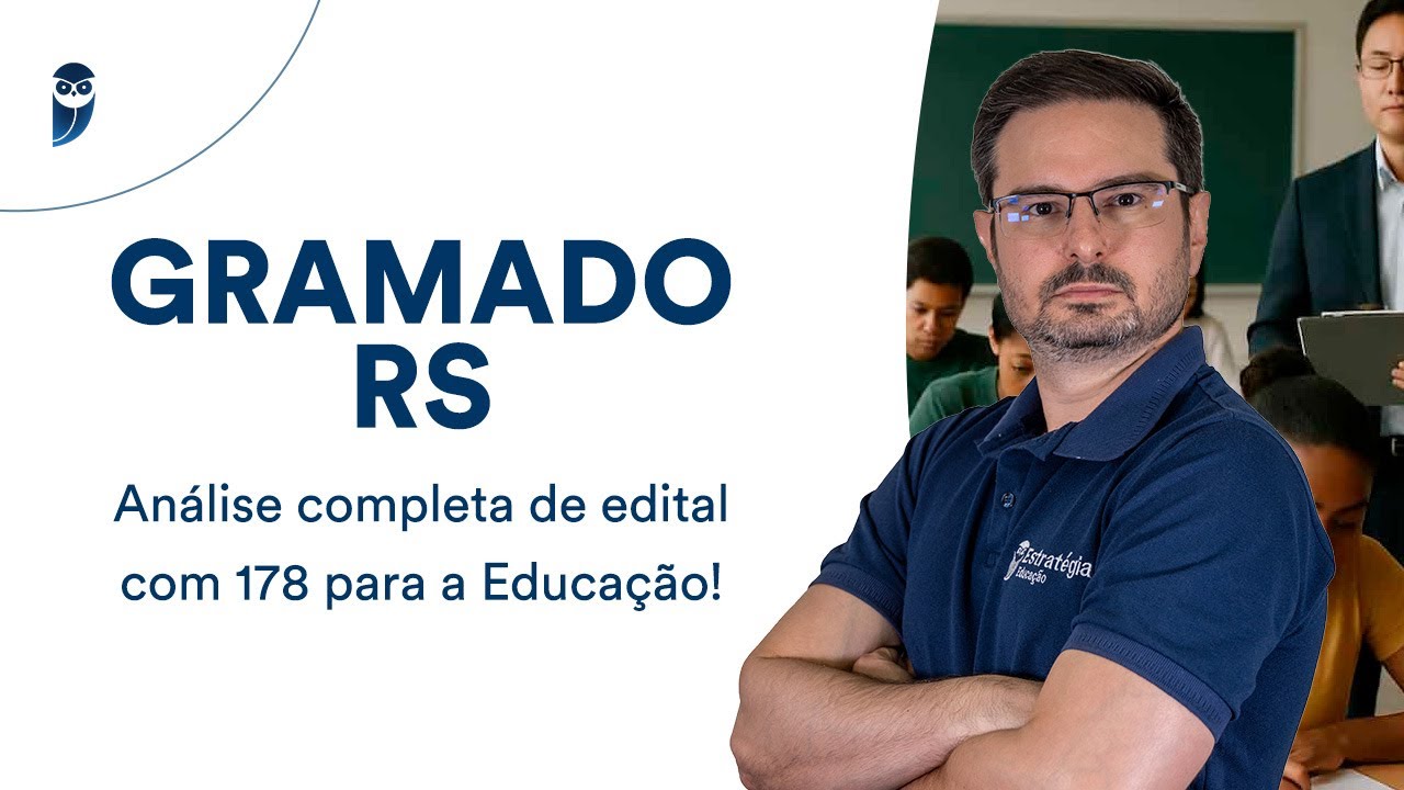 Gramado RS: análise completa de edital com 178 para a Educação!