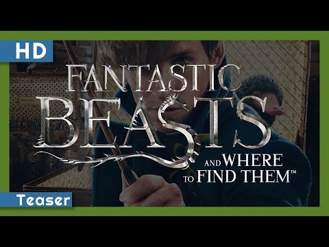 Fantastic Beasts and Where to Find Them Movie Trailer Fantastic Beasts and Where to Find Them Movie Trailer