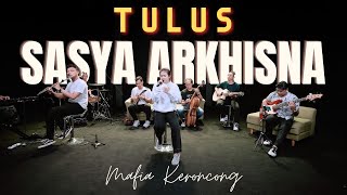 Download lagu SASYA ARKHISNA - TULUS || MAFIA KERONCONG mp3 Download lagu SASYA ARKHISNA - TULUS || MAFIA KERONCONG mp3
