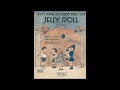 I Ain't Gonna Give Nobody None O' This Jelly Roll (1919)