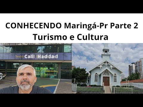 Conhecendo Maringá-Pr (PARTE 2) - Um pouco do turismo e da cultura da cidade canção.
