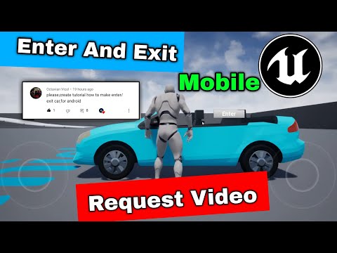 Enter and Exit Android Mobile Unreal Engine Request Video | How to Make Enter and Exit Vehicle #UE4