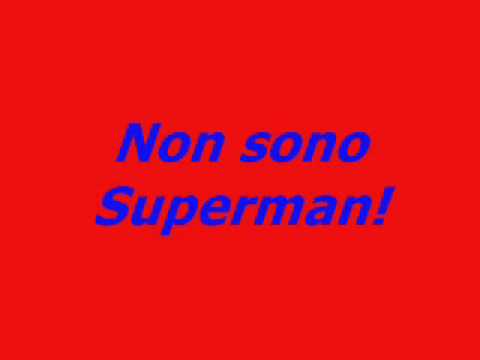I'm no Superman (Traduzione e Testo)