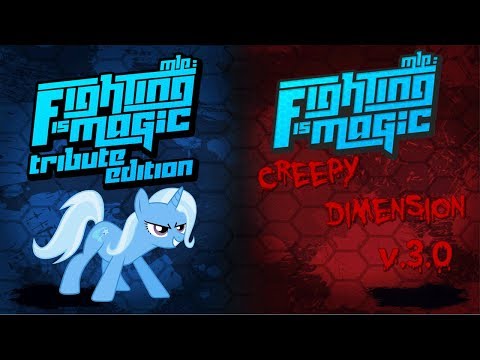 Fighting is Magic - Trixie (Tribute Edition v16333) VS Nightmare Mane 6 (Creepy Dimension 3.0)