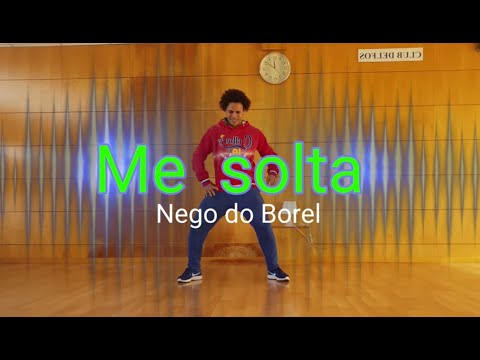 Me solta - Nego do Borel coreografía David Brasukas Zumba