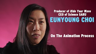 Ride Your Wave Producer & CEO of Science SARU Eunyoung Choi On the Animation Process