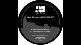 Jake Childs – Slave (Nizar Edit)
