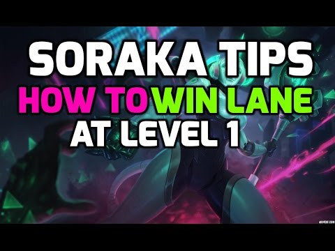 Soraka guide and tips - How to win lane at level 1