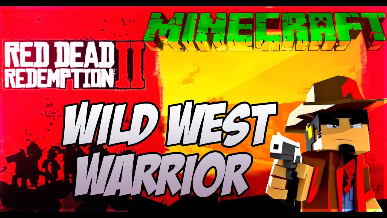 Minecraft RED DEAD REDEMPTION Wild WEST MAP!!!