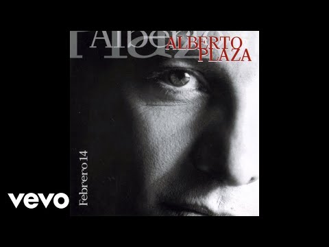 Tú Ya No Me Quieres Y Punto - Alberto Plaza