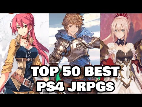 Top 50 Best PS4 JRPGs Ever (Random Order)