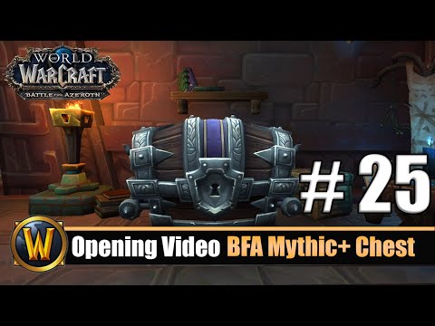 Opening Video: BFA Mythic+ Chest #25 - Season 2