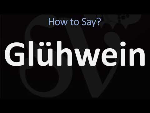 How to Pronounce Glühwein? (2 WAYS!) German Vs English Pronunciation