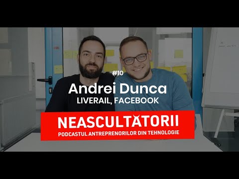 10. ANDREI DUNCA. Despre vânzarea LiveRail spre Facebook pt. 500 milioane dolari