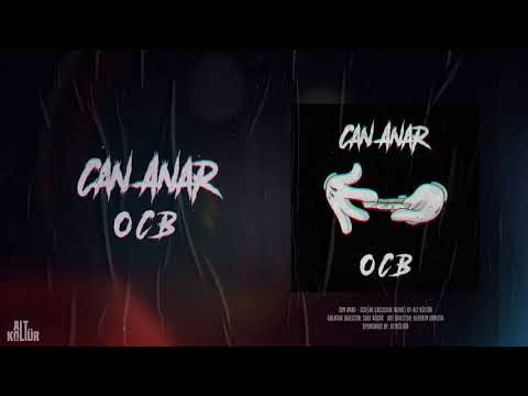 Can Anar - Ocb | AK Exclusive Audio