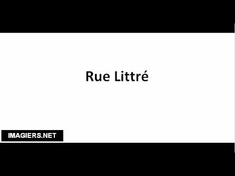How to pronounce Rue Littré