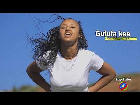 Saadaam Imaamuu - Gufufa kee - New Ethiopian music - 2021(official video)