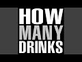 How Many Drinks (Origionally Performed by Miguel) (Karaoke Version)