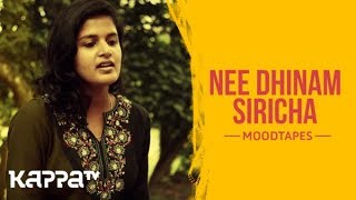 Nee Dhinam Siricha - Anisha Annamala - Moodtapes -