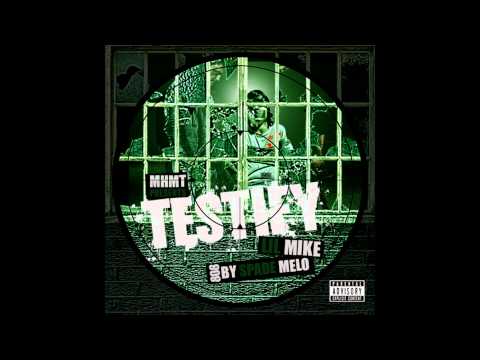 Testify - Lil Mike (MHMT) Prod. By Spade Melo