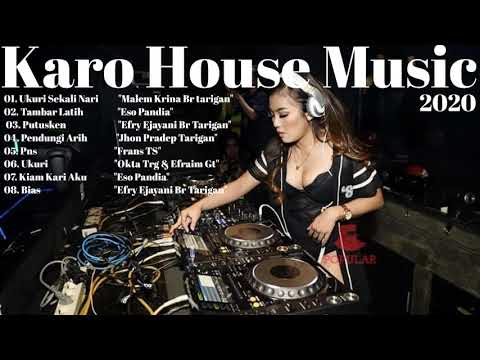 Lagu Terbaru Karo House Music 2020