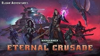 Warhammer 40k Eternal Crusade | Eldar v. Orks | Drowning beneath the Greentide.