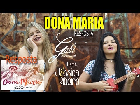 Dona Maria | RESPOSTA - Gabi Fratucello Part. Jéssica Ribeiro (Thiago Brava Feat.Jorge)