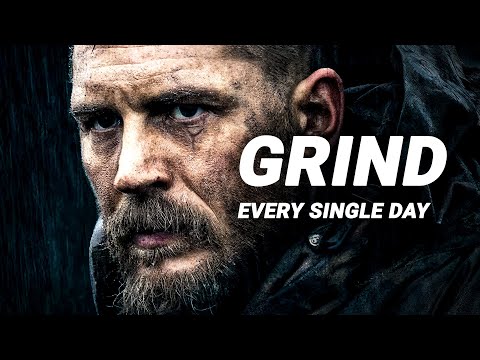 GRIND EVERY SINGLE DAY - Motivational Speech