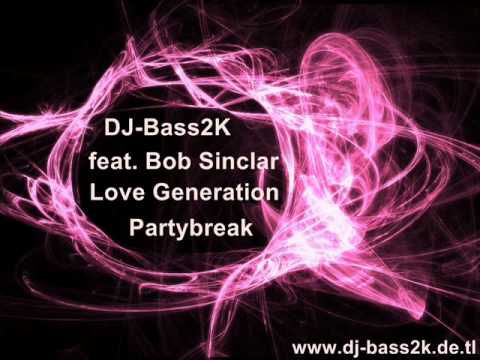 DJ-Bass2K - Love Generation Partybreak