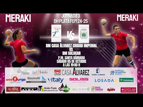 24/25 DHPF J3 BM CIUDAD IMPERIAL TOLEDO - BALONMANO SOLUCAR