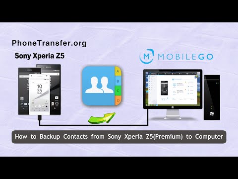 How to Backup Contacts from Sony Xperia Z5 (Premium) to Computer