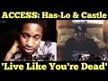 Access: Has-Lo and Castle's "Live Like You're ...