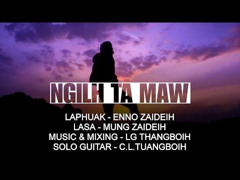 Mung Zaideih | Ngilh Ta Maw ( Official lyrics Video ) zomi New song
